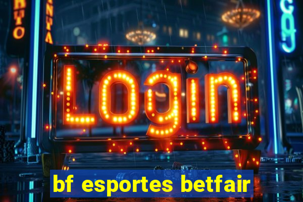 bf esportes betfair